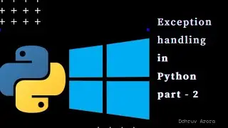 Exception Handling in Python || Try || Else || Finally || Part - 2 #python3 #python #programming
