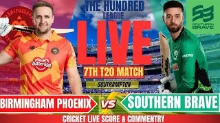Birmingham Phoenix vs Southern Brave | The Hundred 2025 | Live Cricket Score & Commentary