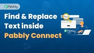 How to Find & Replace Text inside Pabbly Connect | Automation Software Tricks