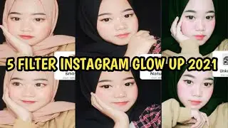 5 FILTER INSTAGRAM YANG BIKIN GLOW UP TERBARU 2021