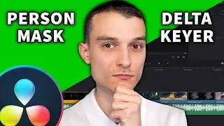DaVinci Resolve Person Mask vs Delta Keyer - Wie soll ich meinen Greenscreen Hintergrund entfernen?