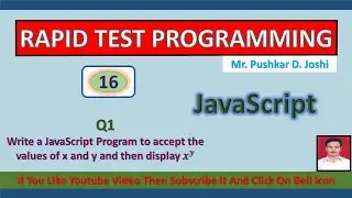 Accept values of x & y & display x*y (pow function) in JS || Rapid Test Programming || Joshi P. D.