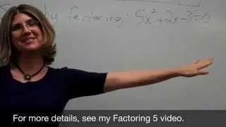 How to Solve by Factoring part 3