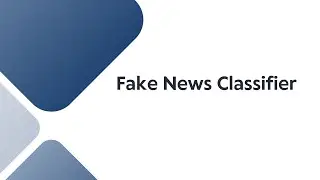 Fake News Classifier