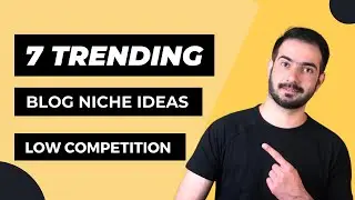 7 Trending Blog Niche Ideas ( 2021 )