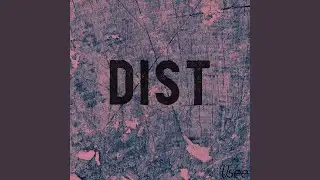 Dist