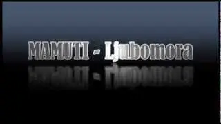 MAMUTI - Ljubomora