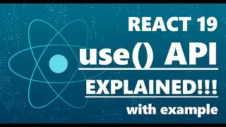 React 19 use() API explained!!! with example in 10 mins