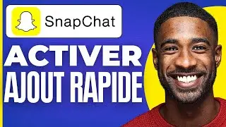 Comment Activer Ajout Rapide Sur Snap ( 2025 )