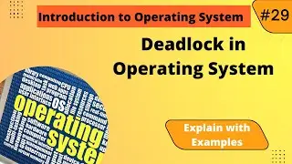 Deadlock in Operating System