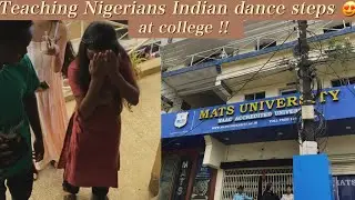 &ldquo;HUMNE NIGERIANS KO SIKHAYA BOLLYWOOD DANCE 😍 | MATS UNIVERSITY RAIPUR 🏫 &ldquo; | #college #vlog 