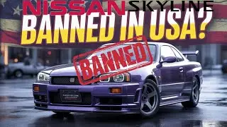 Why the Nissan Skyline GT-R Was BANNED in the U.S. | The Hidden Truth😱