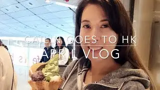 2017 Hong Kong Vlog #1 | Cailin Goes to Hong Kong