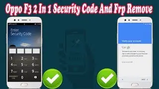 How To Oppo F3 CPH1609 Frp Remove And Security Code Remove In Miracle Box Hindi Me