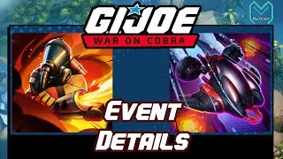 *BLOWTORCH & MANTIS EVENT DETAILS* | G.I. JOE: WAR ON COBRA | Tips & Tricks