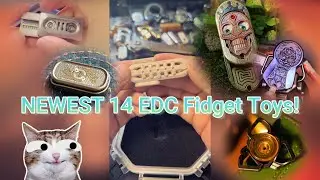 🚨 NEWEST 14 EDC Fidget Toys! These Are Both Stress Relievers & Collector's Art Pieces!