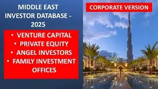 Middle East Venture Capital, Private Equity, Family Office Investor Database. 2025 Corporate Version