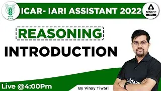 ICAR IARI Assistant 2022 | ICAR Reasoning Classes | Syllabus Introduction By Vinay Tiwari