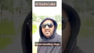 Al Qudra Lake ||| DUBAI- UAE