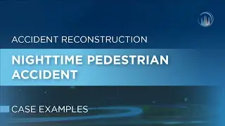 Accident Reconstruction: Nighttime Pedestrian Accident (Road Conditions & Visibility Comparison)