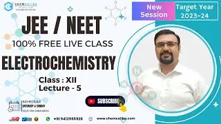 Electrochemistry Free Live Class 12  [05] | Best FREE Online Classes For  JEE / NEET  @ChemCaliba