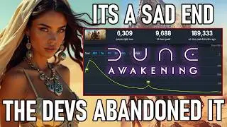 Dune Awakening is DEAD, devs abandoned it