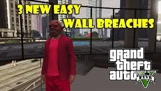 GTA 5 Online - 3 New Wall breaches 