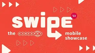 GameSpot Swipe Mobile Showcase