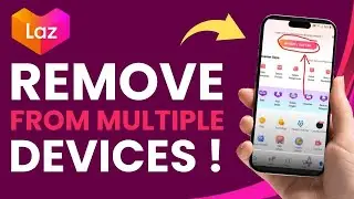 How to Remove Lazada Account from Multiple Devices!