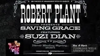 Robert Plant presents Saving Grace Tunbridge Wells Assembly Hall 18-03-2024 Audio only. Full concert
