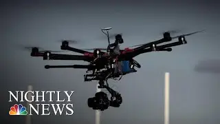 Drones A &lsquo;Real Threat&rsquo; To U.S. Airspace And Security, Government Says | NBC Nightly News