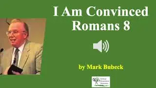 (Audio) I Am Convinced - Mark Bubeck
