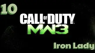 Call of Duty: Modern Warfare 3 (2011) - Iron Lady [No Commentary]