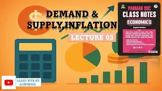 DEMAND & SUPPLY, INFLATION ( मांग और आपूर्ति ) || ECONOMICS || LEC 03 || PARMAR SIR NOTES REVISION |