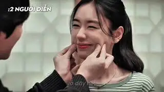 Tổng hợp video tiktok phim Nụ Hôn Bùng Nổ