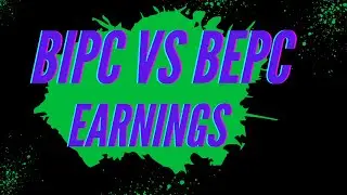 BIPC VS BEPC STOCK EARNINGS