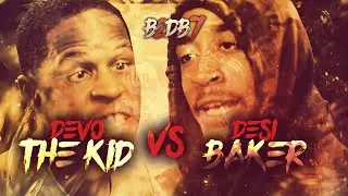 GO-RILLA WARFARE: Devo Da Kid vs Desi Baker || B2DB7