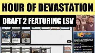 Hour of Devastation Draft #2 featuring LSV / HOU / Magic: The Gathering MTG