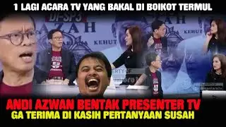 Detik Detik Andi Azwan Panik Dipermalukan Presenter TV