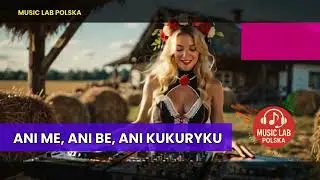 MLP - Ani me, ani be ani kukuryku ( Club Remix & Cover 2026 )