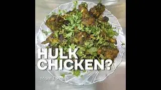 HULK Chicken Recipe on Stainless Steel Chopping Board | Protein-Packed Meal Prep with Mom&rsquo;s Craft