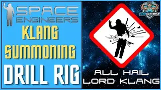 All Hail Lord Klang - Space Engineers 2021 Gameplay and Funny Moments
