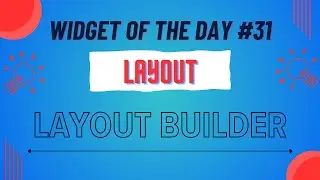 Layout Builder | Widget Of The Day #1 | Layout - 1 | Hindi | #dart #flutter #widget #widgetoftheday