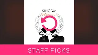 KINGDM - Can't Get Over You | ListenOnRepeat Staff Picks