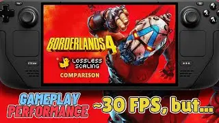 BORDERLANDS 4 ON STEAM DECK (w/ Lossless Scaling) | SteamOS | Low Setting | ~30 FPS