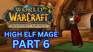 High Elf Mage🌟🧙&zwj;♂️! Turtle WoW No-Commentary Playthrough Part 6