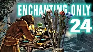 ENCHANTING only - 24 - Sanguine - a one skill challenge run