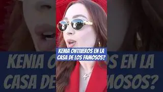 #keniaontiveros #lacasadelosfamosos #lcdlf #lcdlfmx #larryhernandez #reality