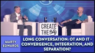 Long Conversation: OT and IT - Convergence, Integration, and Separation?