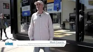 Park Slope Fifth Ave Business Improvement District - Dime Community Bank Testimonial - Park Slope